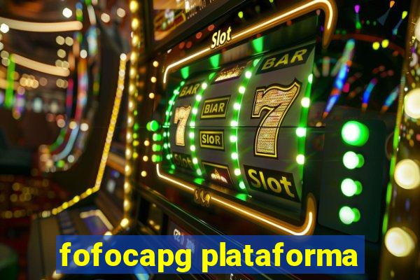 fofocapg plataforma